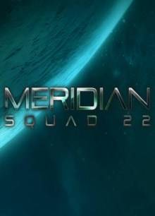 Meridian Squad 22 скачать торрент бесплатно