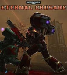 Warhammer 40,000 Eternal Crusade скачать торрент бесплатно