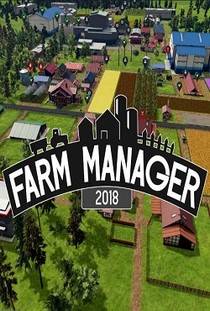 Farm Manager 2018 скачать торрент бесплатно